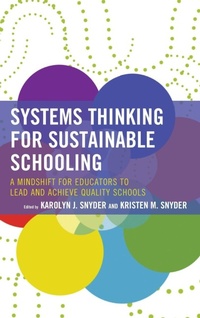 Enlarge image Cover: Systems Thinking for Sustainable Schooling - Rowman & Littlefield Publishers