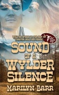 Cover: Sound of a Wylder Silence - Wild Rose Press
