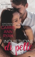 Cover: Inquietudine di pelle - Carrie Ann Ryan