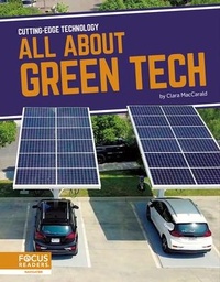 Enlarge image Cover: All About Green Tech - Focus Readers
