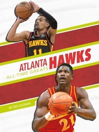 Enlarge image Cover: Atlanta Hawks All-Time Greats - Press Room Editions