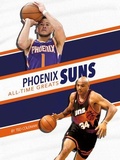 Cover: Phoenix Suns All-Time Greats - Press Room Editions