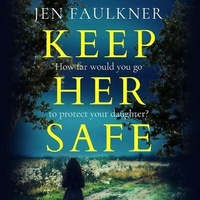 Enlarge image Cover: Keep Her Safe - Dreamscape Media