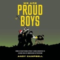 Cover: We Are Proud Boys - Hachette Books