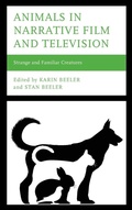 Cover: Animals in Narrative Film and Television - Lexington Books