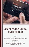 Cover: Social Media Ethics and COVID-19 - Lexington Books