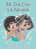 Cover: Mi Dia con la Abuela - Reesa Shayne Books