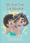 Cover: Mi Dia con la Abuela - Reesa Shayne Books