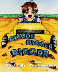 Enlarge image Cover: Digger Digger Digger - Mark A Clarke