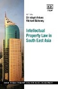 Cover: Intellectual Property Law in South East Asia - Edward Elgar Publishing