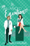 Cover: The Unbalanced Equation - Macfarlane Lantern Publishing
