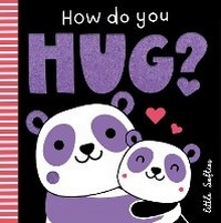 Enlarge image Cover: How do you Hug? - Townhouse