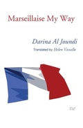 Cover: Marseilleise My Way - Naked Eye Publishing