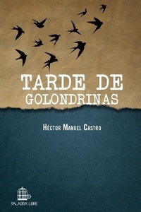Abbildung von: Tarde de golondrinas - Palabra Libre