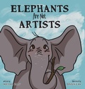 Cover: Elephants Are Not Artists - Lawley Enterprises LLC