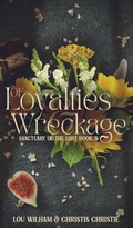 Cover: Of Loyalties & Wreckage - Midnight Tide Publishing