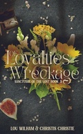 Cover: Of Loyalties & Wreckage - Midnight Tide Publishing