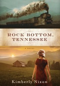 Cover: Rock Bottom, Tennessee - Roots and Wings Press, LLC
