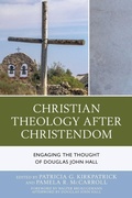 Cover: Christian Theology After Christendom - Lexington Books/Fortress Academic