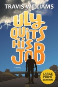 Cover: Uly Quits His Job (Large Print) - Siretona Creative