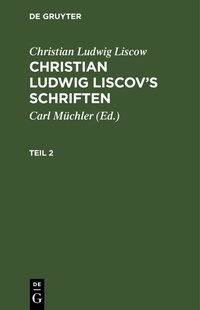 Abbildung von: Christian Ludwig Liscov's Schriften. Teil 2 - De Gruyter