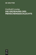 Cover: Die Erziehung des Menschengeschlechts - De Gruyter