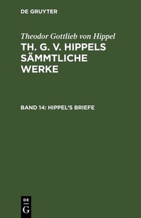 Abbildung von: Hippel's Briefe - De Gruyter