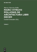 Cover: Marci Vitruvii Pollionis De architectura libri decem. Tomus 1 - De Gruyter