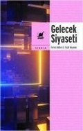 Cover: Gelecek Siyaseti - Ayrinti Yayinlari