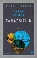 Cover: Tarih Icinde Tarafsizlik - Ketebe Yayinlari
