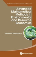 Cover: Advanced Mathematical Methods In Environmental And Resource Economics - World Scientific Publishing Co Pte Ltd