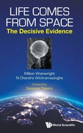 Cover: Life Comes From Space: The Decisive Evidence - World Scientific Publishing Co Pte Ltd
