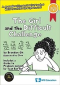 Cover: Girl And The Difficult Challenge, The - World Scientific Publishing Co Pte Ltd