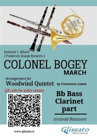 Abbildung von: Bb Bass Clarinet (instead Bassoon) part of "Colonel Bogey" for Woodwind Quintet - Glissato Edizioni Musicali