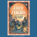 Cover: Out There - Blackstone Publishing