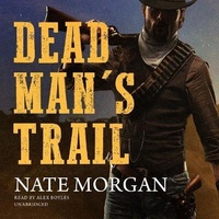 Enlarge image Cover: Dead Man's Trail - Blackstone Publishing