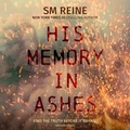 Cover: His Memory in Ashes - Blackstone Publishing