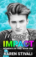 Cover: Moment Of Impact (Moments In Time, #1) - Moments In Time