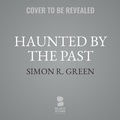 Cover: Haunted by the Past - Blackstone Publishing