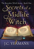 Cover: Secrets of a Midlife Witch - Reed Shore Press