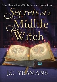 Abbildung von: Secrets of a Midlife Witch - Reed Shore Press