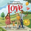 Cover: Surrounded by Love - Kids Are Awesome Publishing LLC