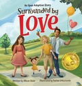 Cover: Surrounded by Love - Kids Are Awesome Publishing LLC