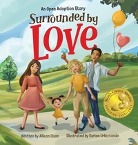 Enlarge image Cover: Surrounded by Love - Kids Are Awesome Publishing LLC