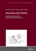 Cover: Narrative der Flucht - Peter Lang Verlag