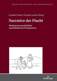 Enlarge image Cover: Narrative der Flucht - Peter Lang Verlag