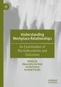 Cover: Understanding Workplace Relationships - Palgrave Macmillan