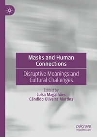 Enlarge image Cover: Masks and Human Connections - Palgrave Macmillan
