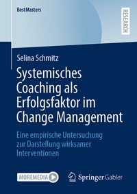 Abbildung von: Systemisches Coaching als Erfolgsfaktor im Change Management - Springer Gabler