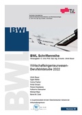 Cover: Wirtschaftsingenieurwesen - Berufsbildstudie 2022 - Verlag d. Technischen Universit&auml;t Graz